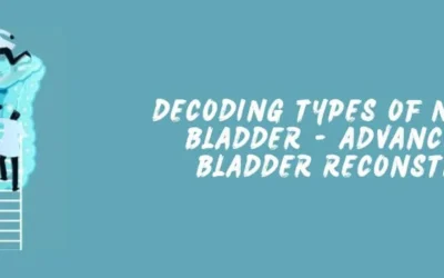 Decoding Types of Neurogenic Bladder – Advancing with Bladder Reconstruction